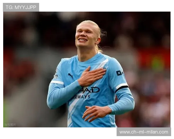 哈兰德转会敲定，替补奇兵崛起：曼城的新篇章